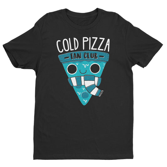 Cold Pizza Fan Club T-Shirt