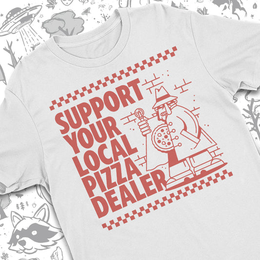 Support Local Pizza T-Shirt